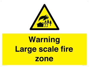 Warning Large scale fire zone
